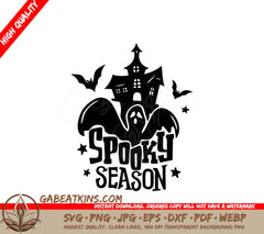 A Spooky Season Sign With A Haunted House And Bats SVG - Spooky Season SVG SVG