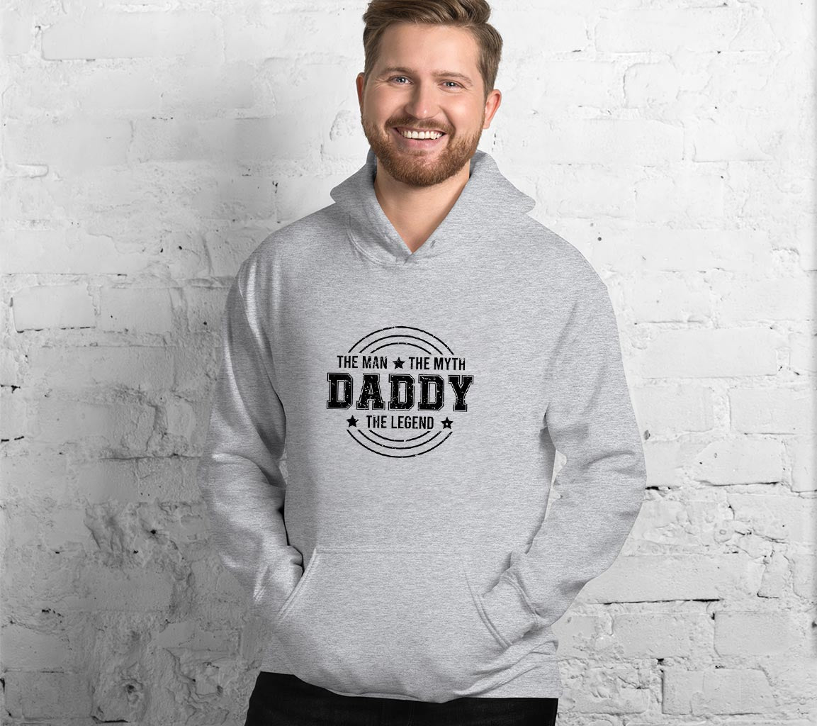 The Man, The Myth, The Legend - Daddy Hoodie, Perfect Gift For Dads On | Legend - Daddy Hoodie, Perfect Gift