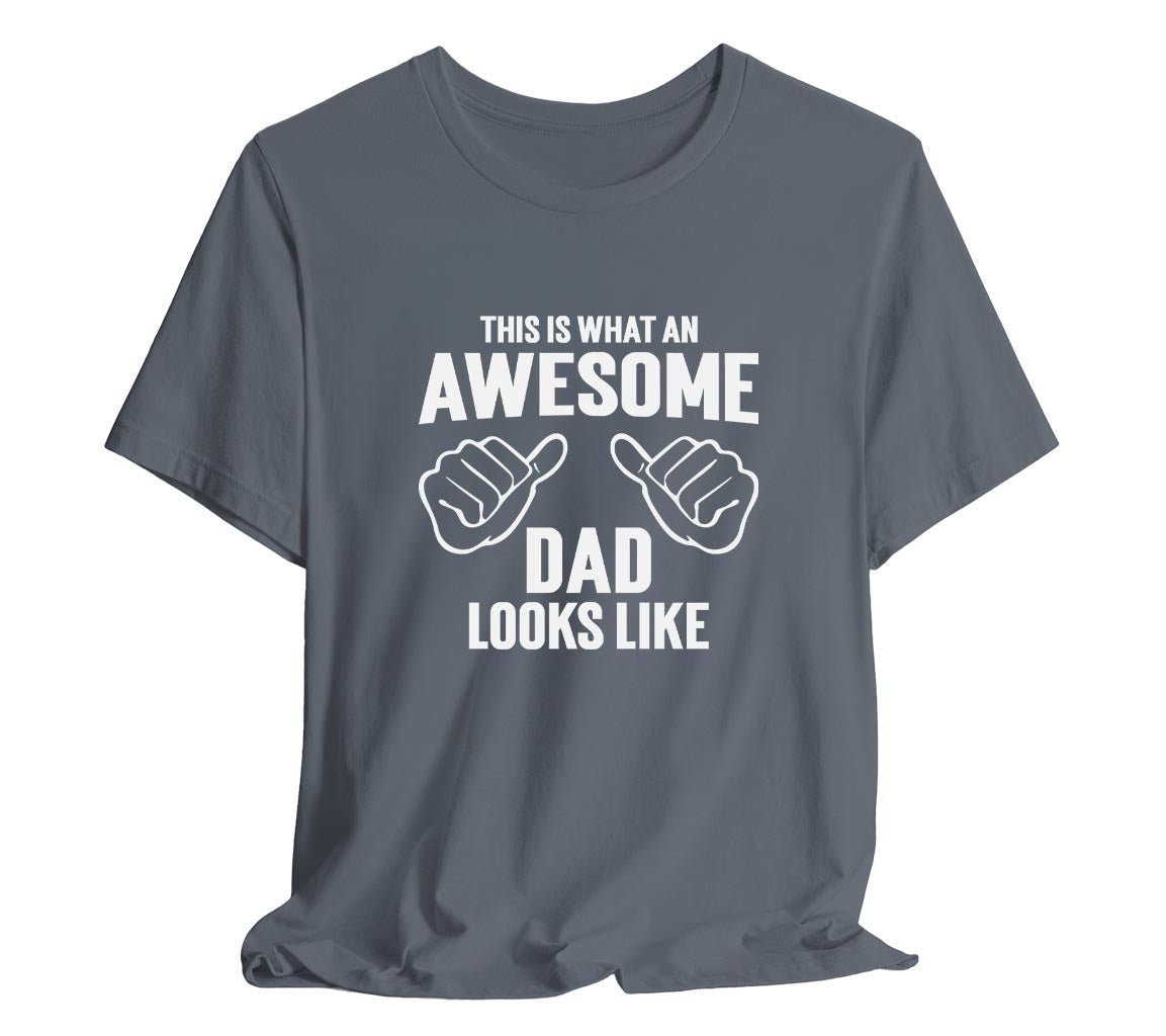 AWESOME DAD This is What an Awesome Dad Looks Like MENS T-shirt shirt  | Day gift Funny Dad Shirt GIft