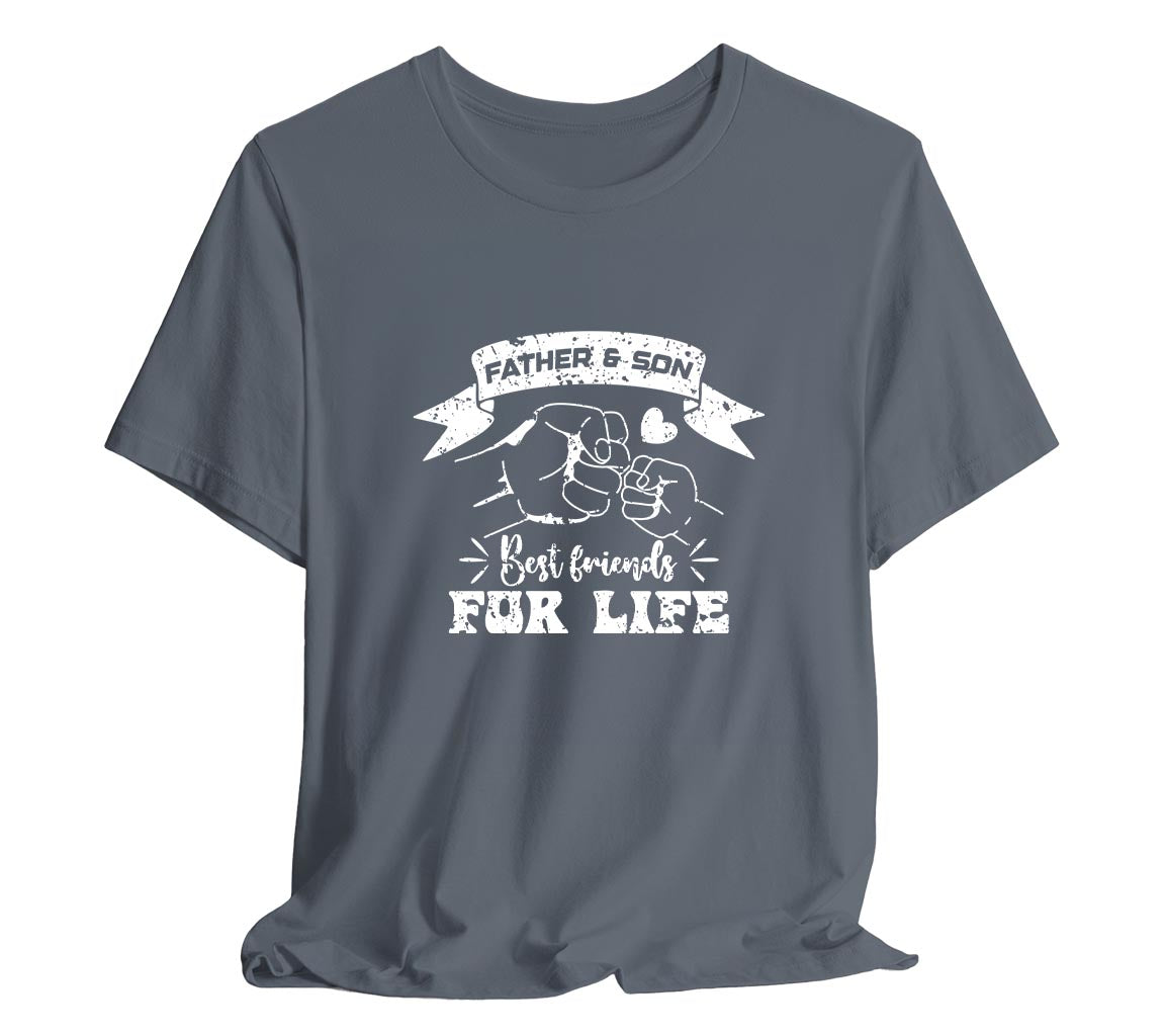 Father and Son Best Friends For Life T-Shirt, Perfect T-Shirt for Dads | Day Gift, Funny Father Shirt,