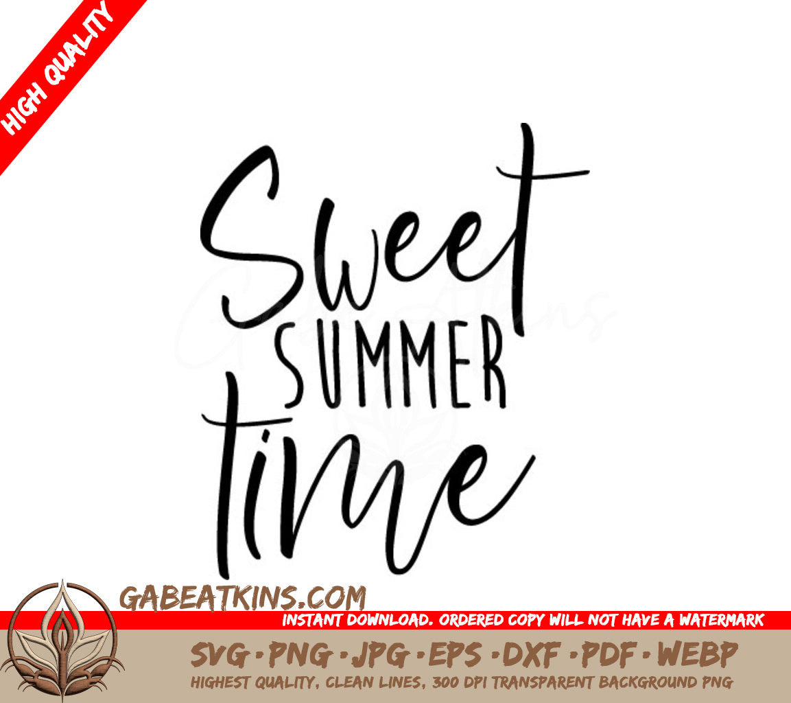 Sweet Summer Time SVG - Black Text on White Background SVG