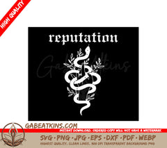 A Hand With A Snake Around It And The Word Reputation Below It SVG - Taylor Swift SVG, Reputation Snake SVG SVG