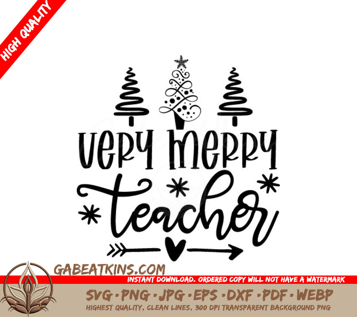 Very Merry Teacher SVG with Christmas Trees and Arrows SVG