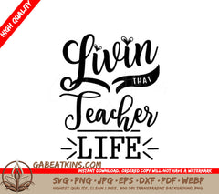  Living That Teacher Life SVG Cut File SVG