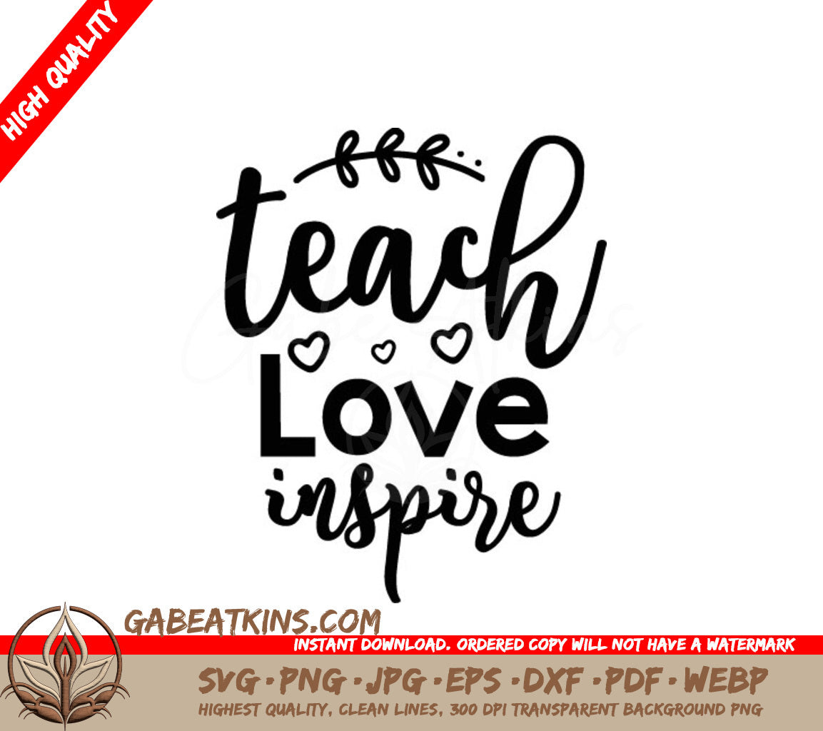  Teach Love Inspire SVG SVG