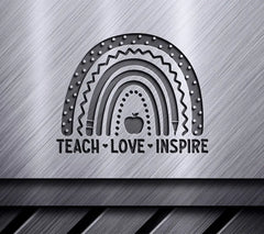 Rainbow Teach Love Inspire SVG SVG