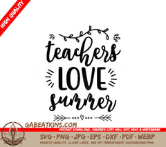 Teachers Love Summer SVG SVG