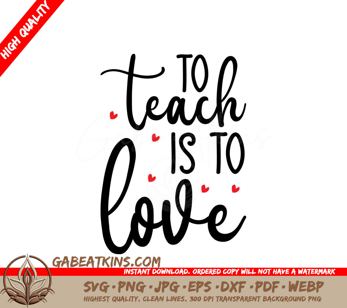 Teach Is Love SVG Poster SVG