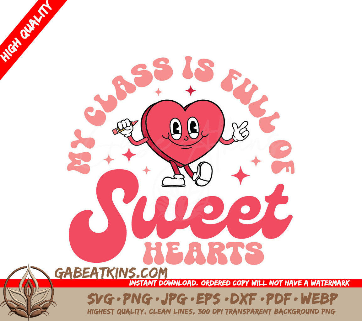 Sweet Hearts Class SVG  SVG