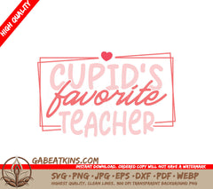 Teacher Valentines SVG  SVG