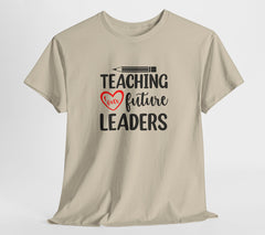 Best Teacher Tee: Wear Your Heart with "Teaching Our Future Leaders" | Unique Teacher T-Shirt