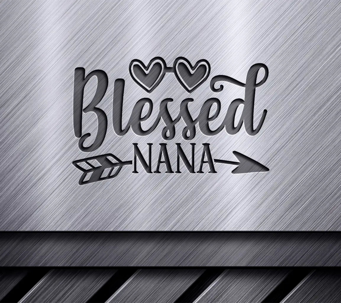 Blessed Nana SVG with Hearts SVG