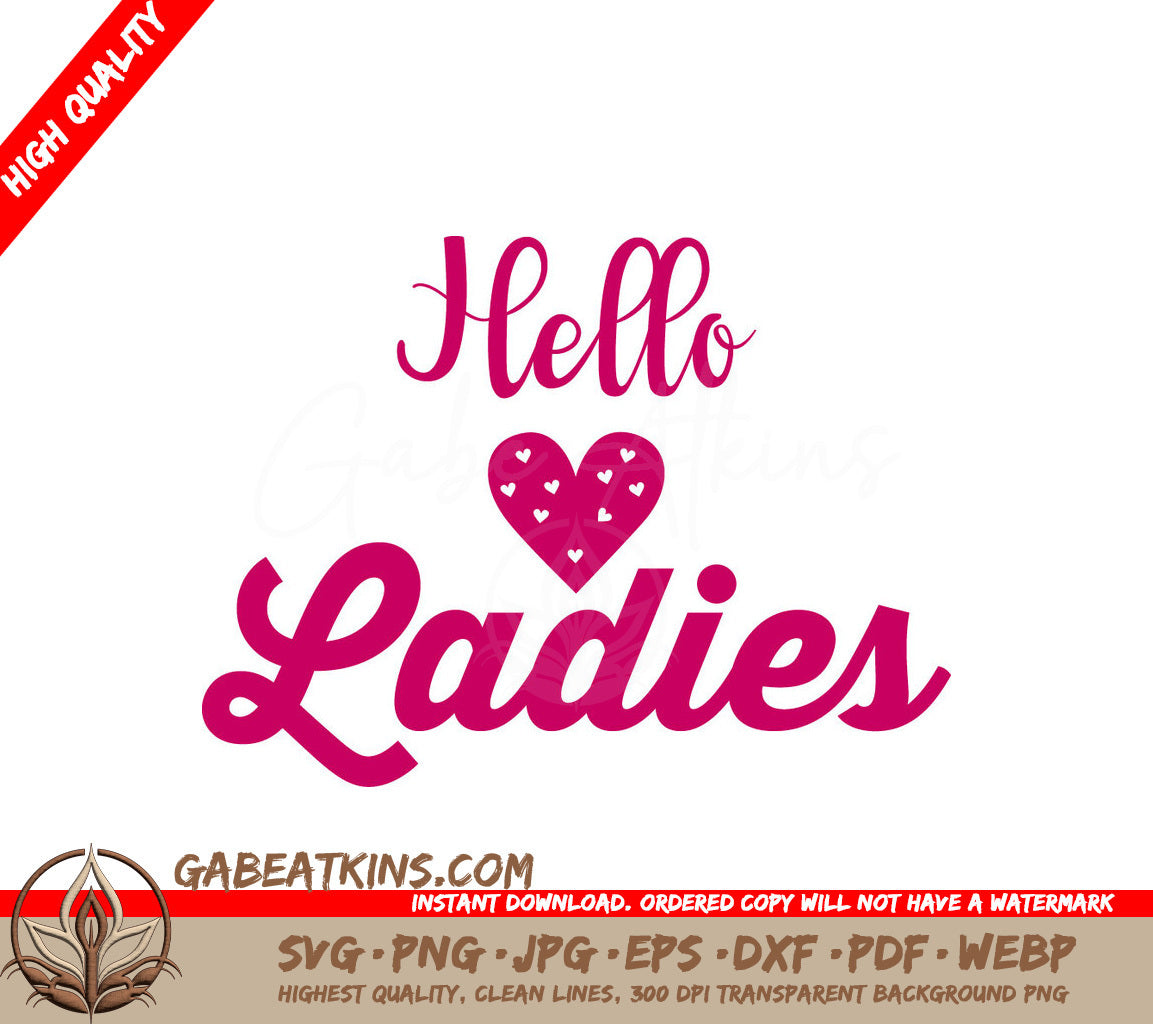 Pink Hello Ladies Heart SVG SVG