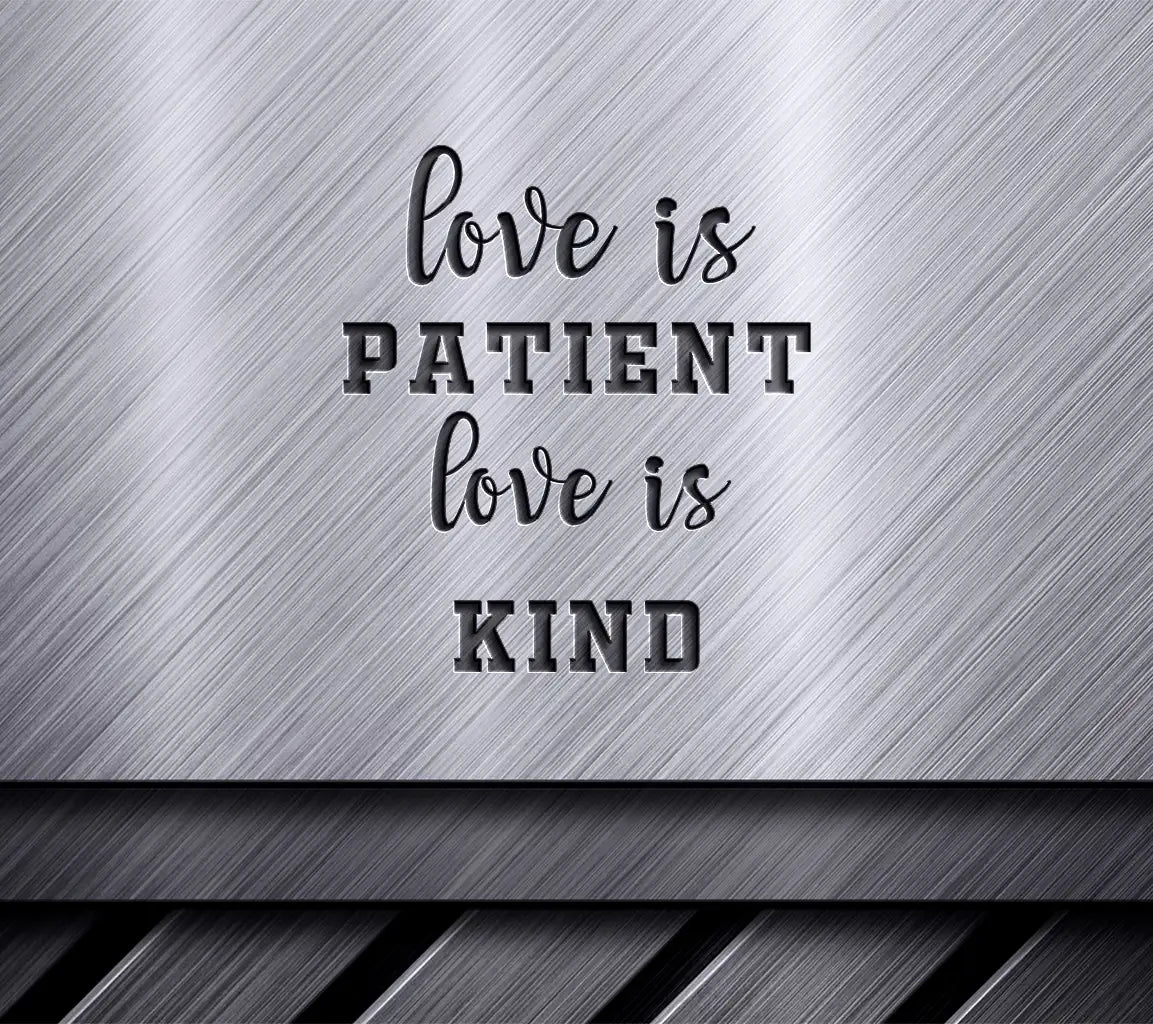 Love Is Patient SVG Design SVG