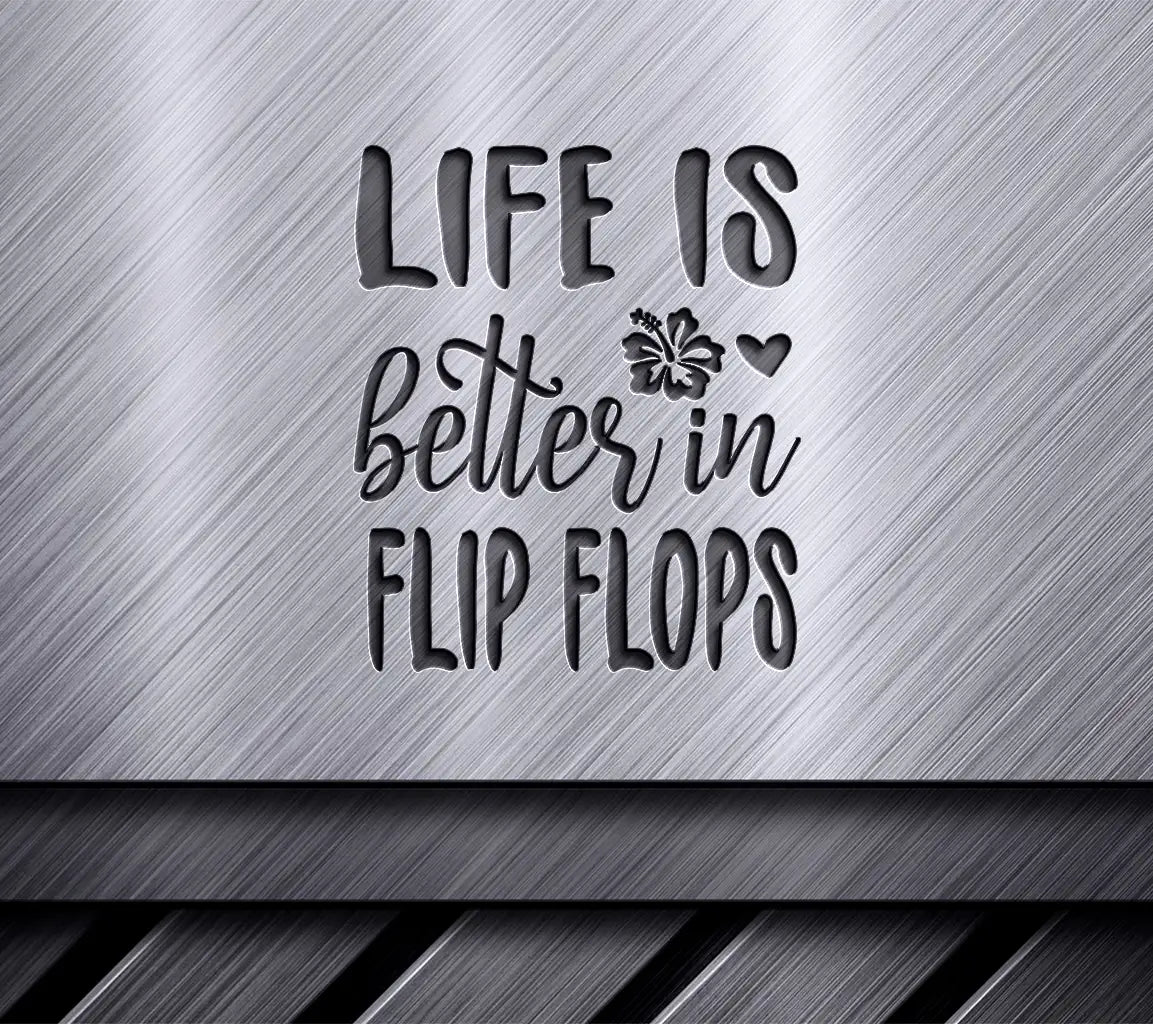 Lifes Better In Flip Flops SVG SVG