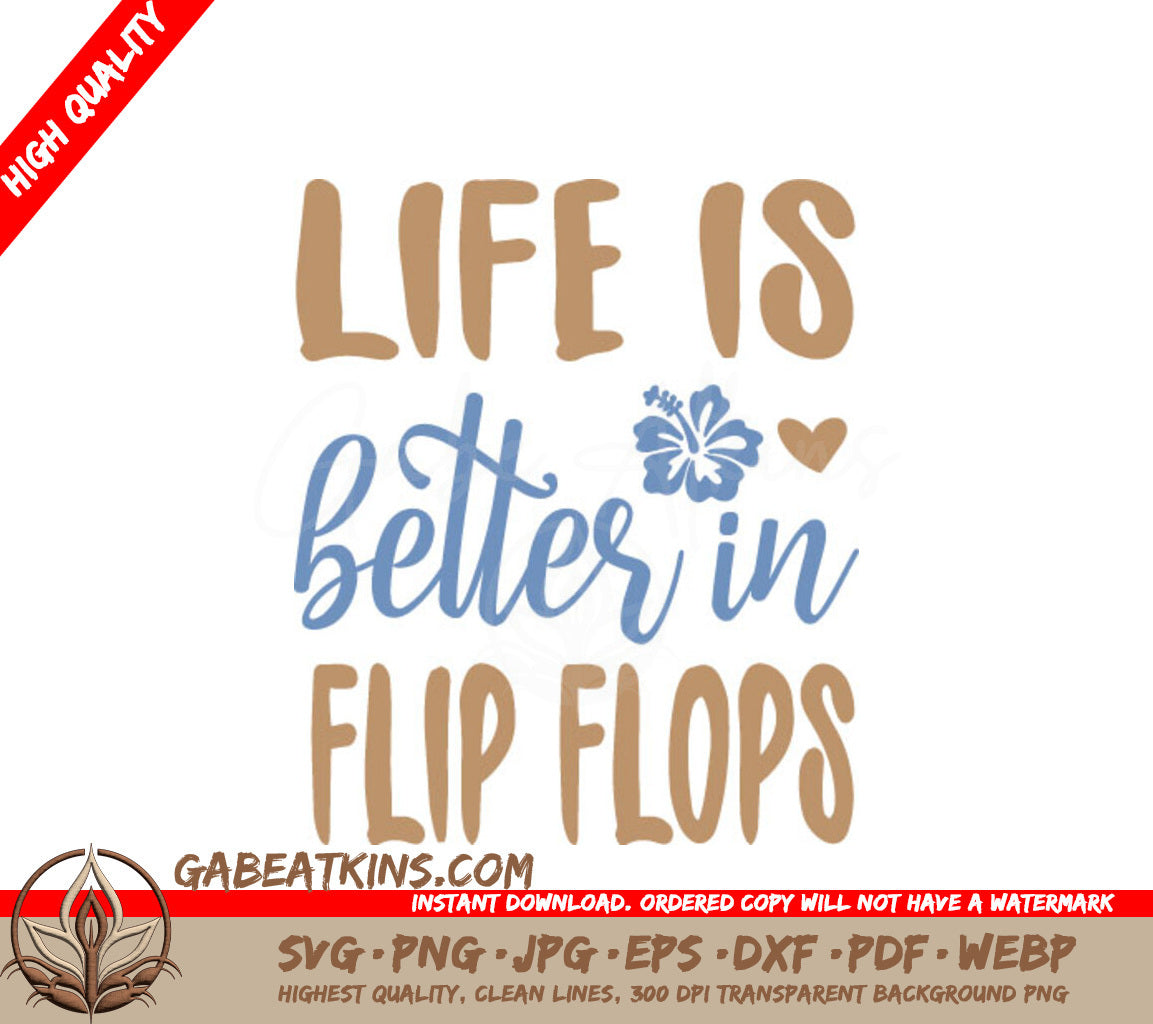 Lifes Better In Flip Flops SVG SVG