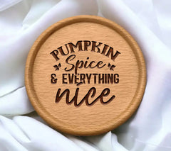 Pumpkin Spice & Everything Nice SVG SVG