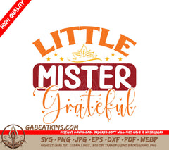 Little Mister Grateful SVG  SVG