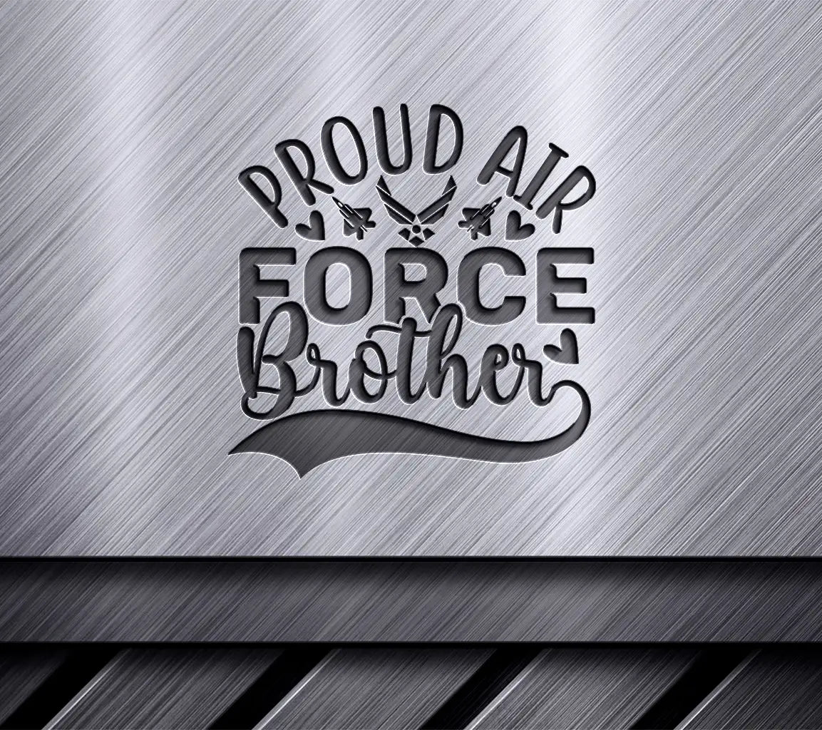 Proud Air Force Brother SVG SVG