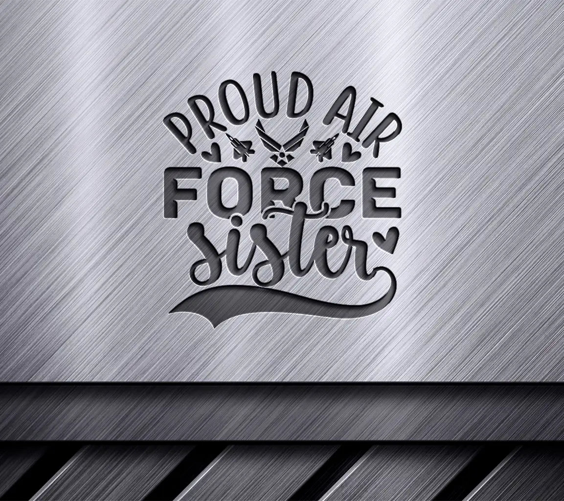 Proud Air Force Sister SVG SVG