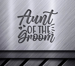 Aunt of the Groom SVG Design SVG