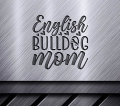 English Bulldog Mom SVG Design SVG