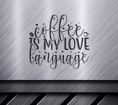 Coffee Love Language SVG SVG