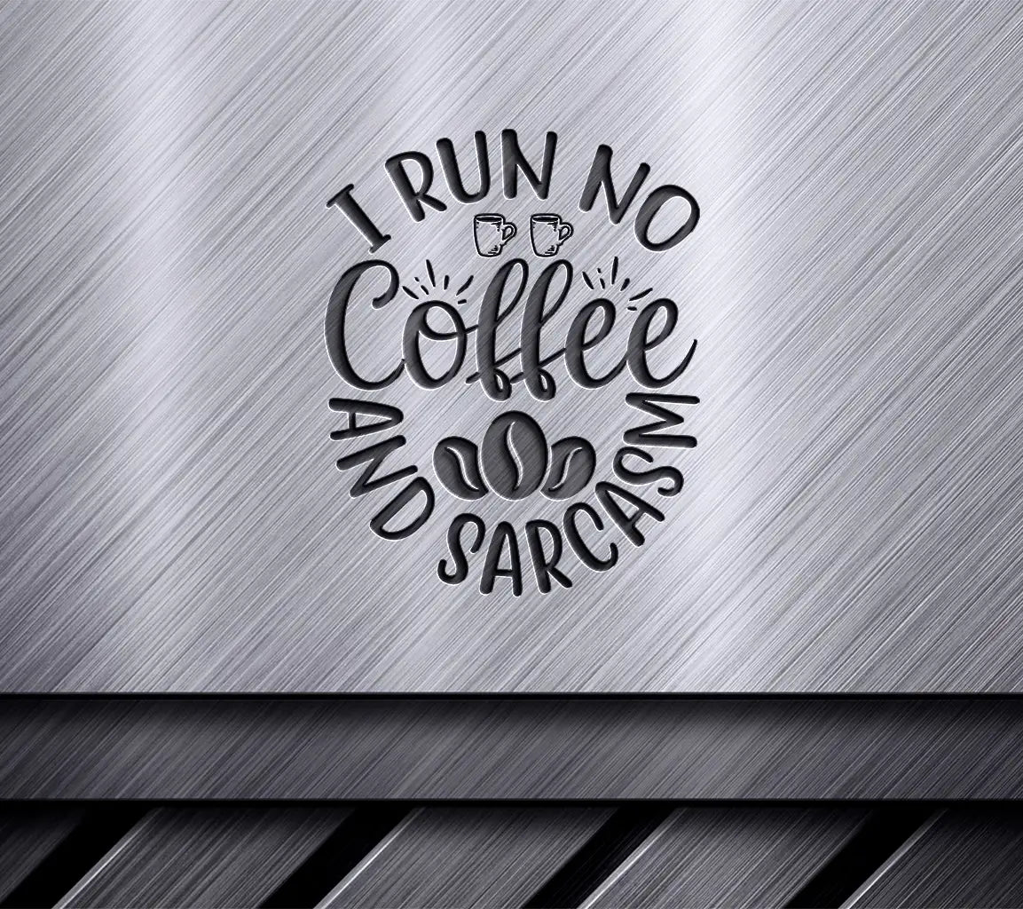 Coffee & Sarcasm SVG Design SVG