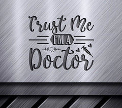 Trust Me Im a Doctor SVG SVG