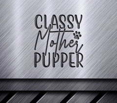 Classy Mother Pupper SVG Design SVG