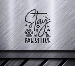 Stay Pawsitive Dog SVG SVG