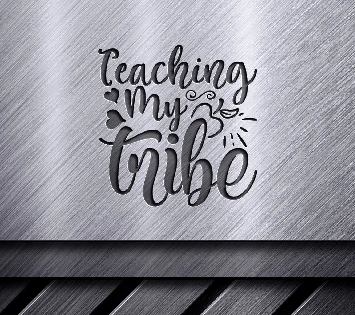 Teaching My Tribe SVG Design SVG