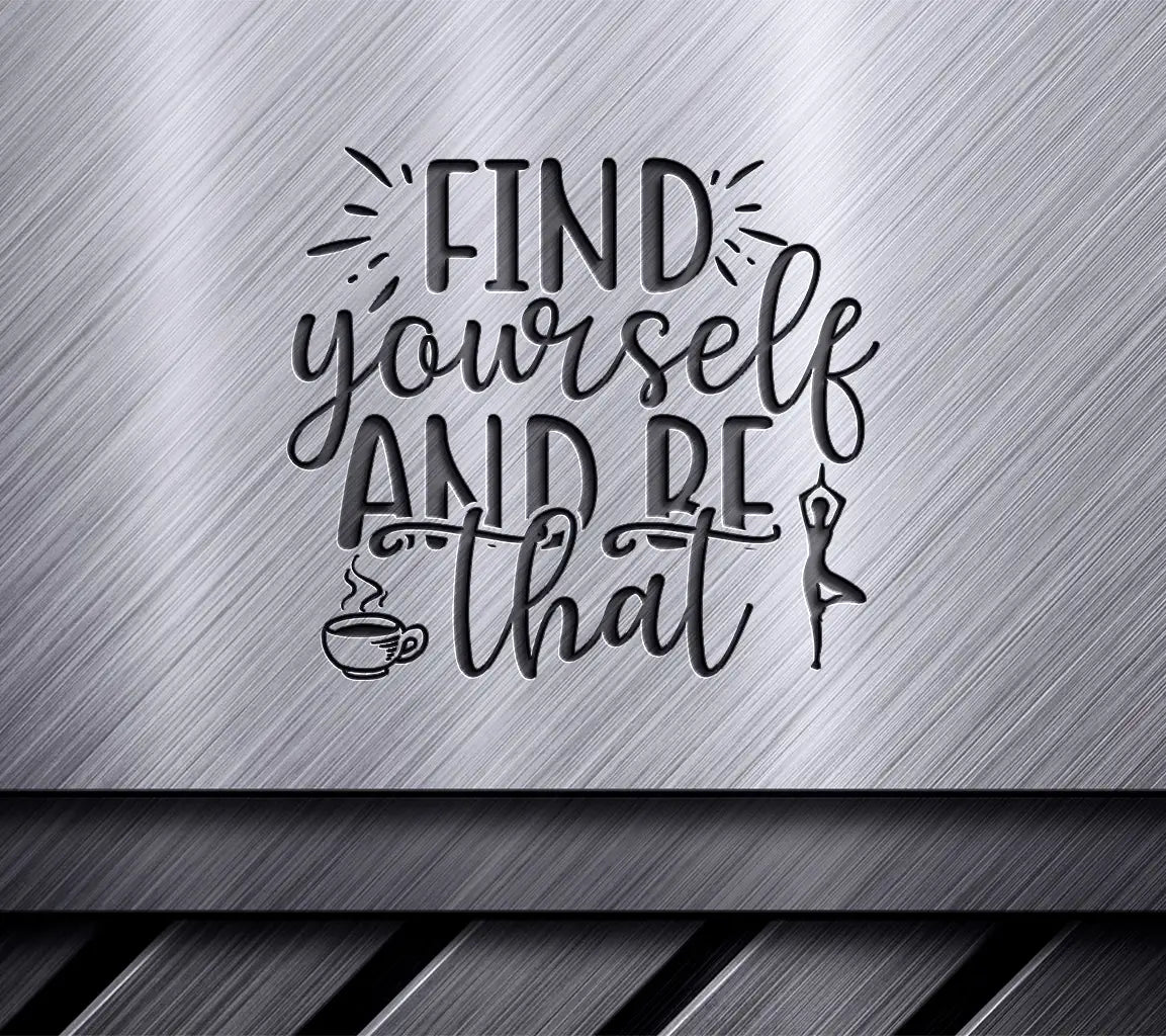 Find Yourself SVG Design SVG