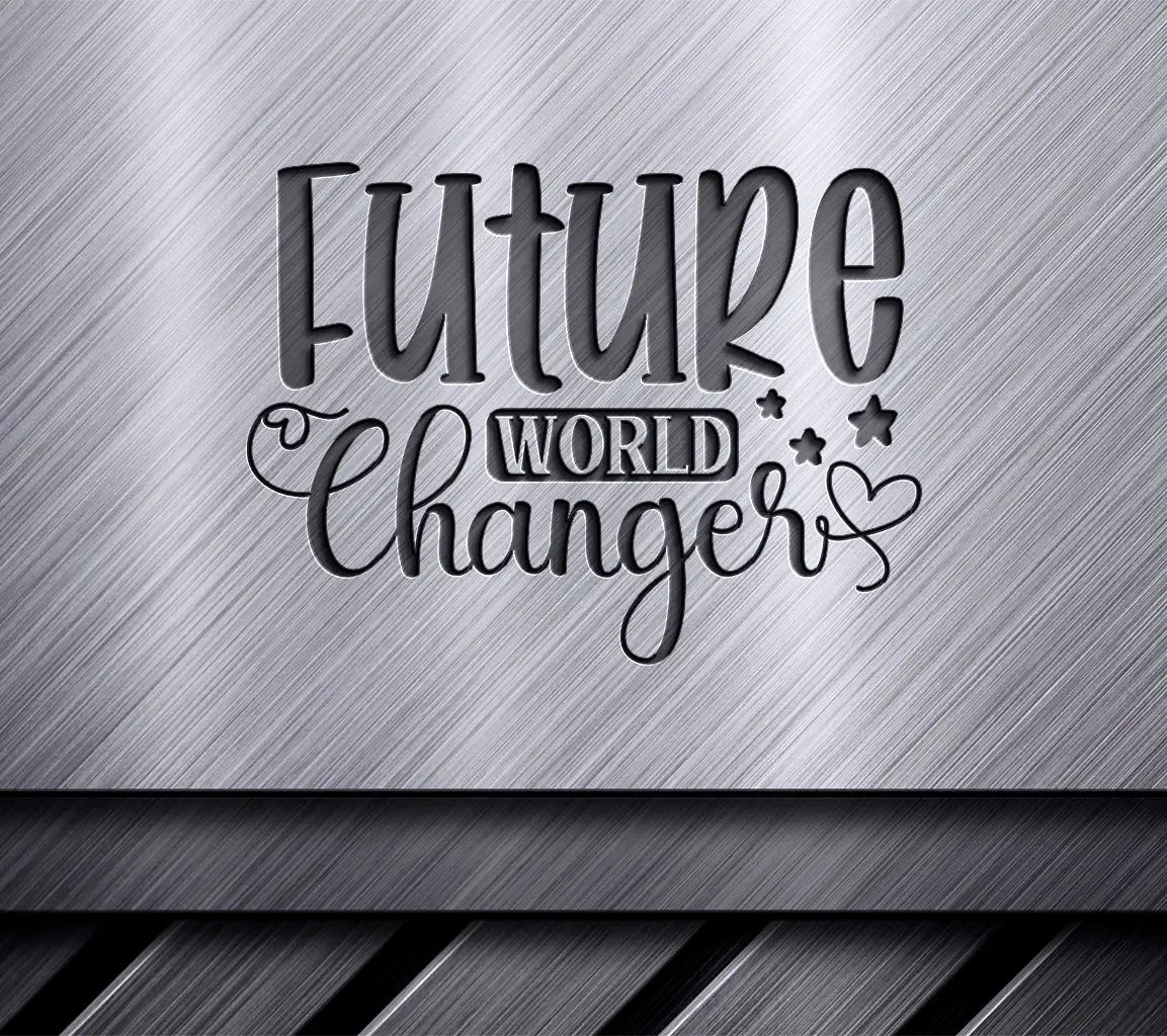  Future World Changer SVG SVG