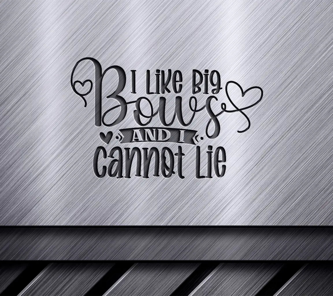 Big Bows I Cannot Lie SVG SVG