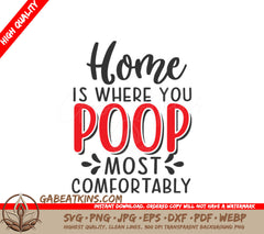 Bathroom Quote SVG Home Poop Comfort SVG