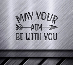 May Your Aim Be With You SVG SVG