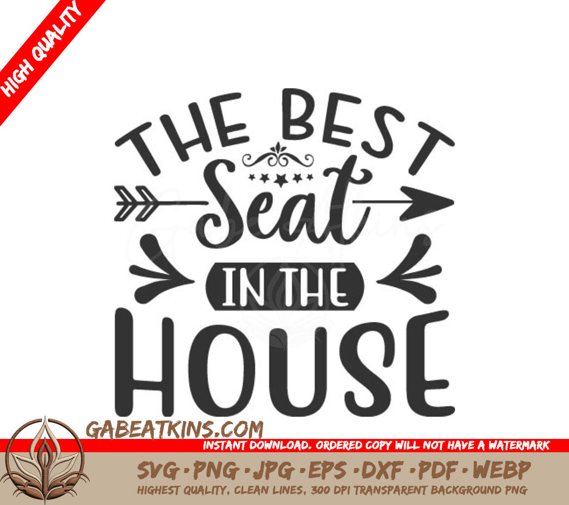 Bathroom Quote SVG Best Seat SVG