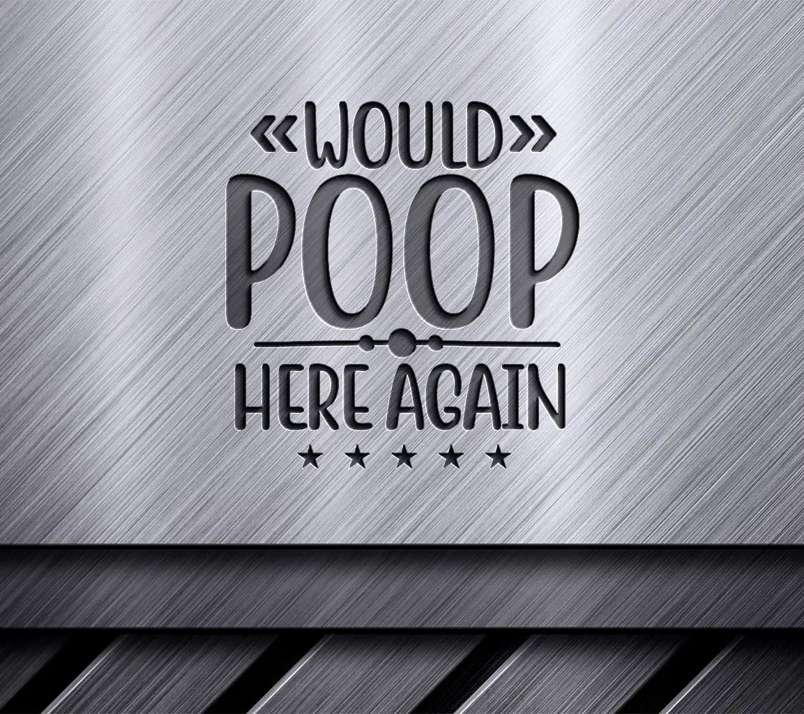 Poop Here Again SVG Sign SVG