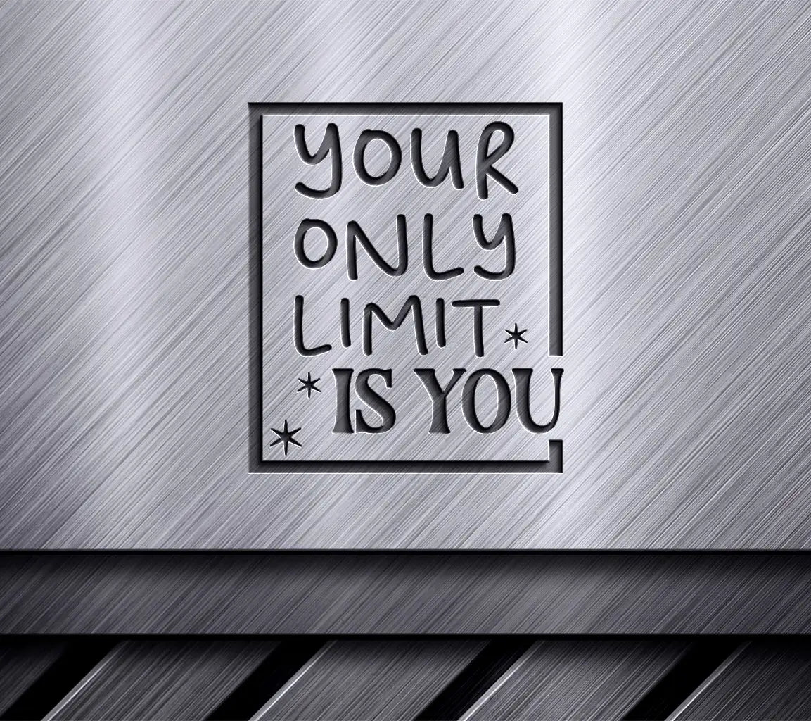 Your Limit Is You SVG SVG