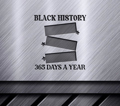 Black History 365 Days SVG SVG