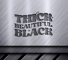 Black History Month Thick Beautiful SVG SVG