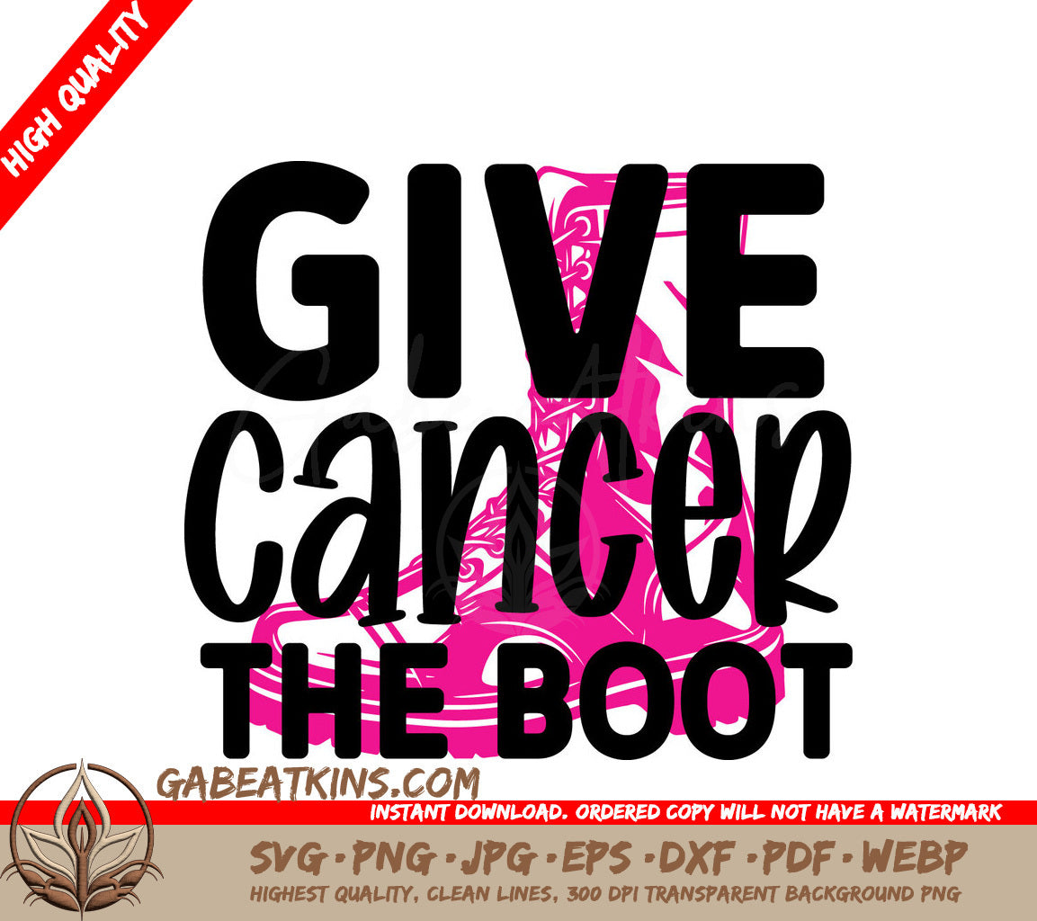 Give Cancer The Boot SVG SVG