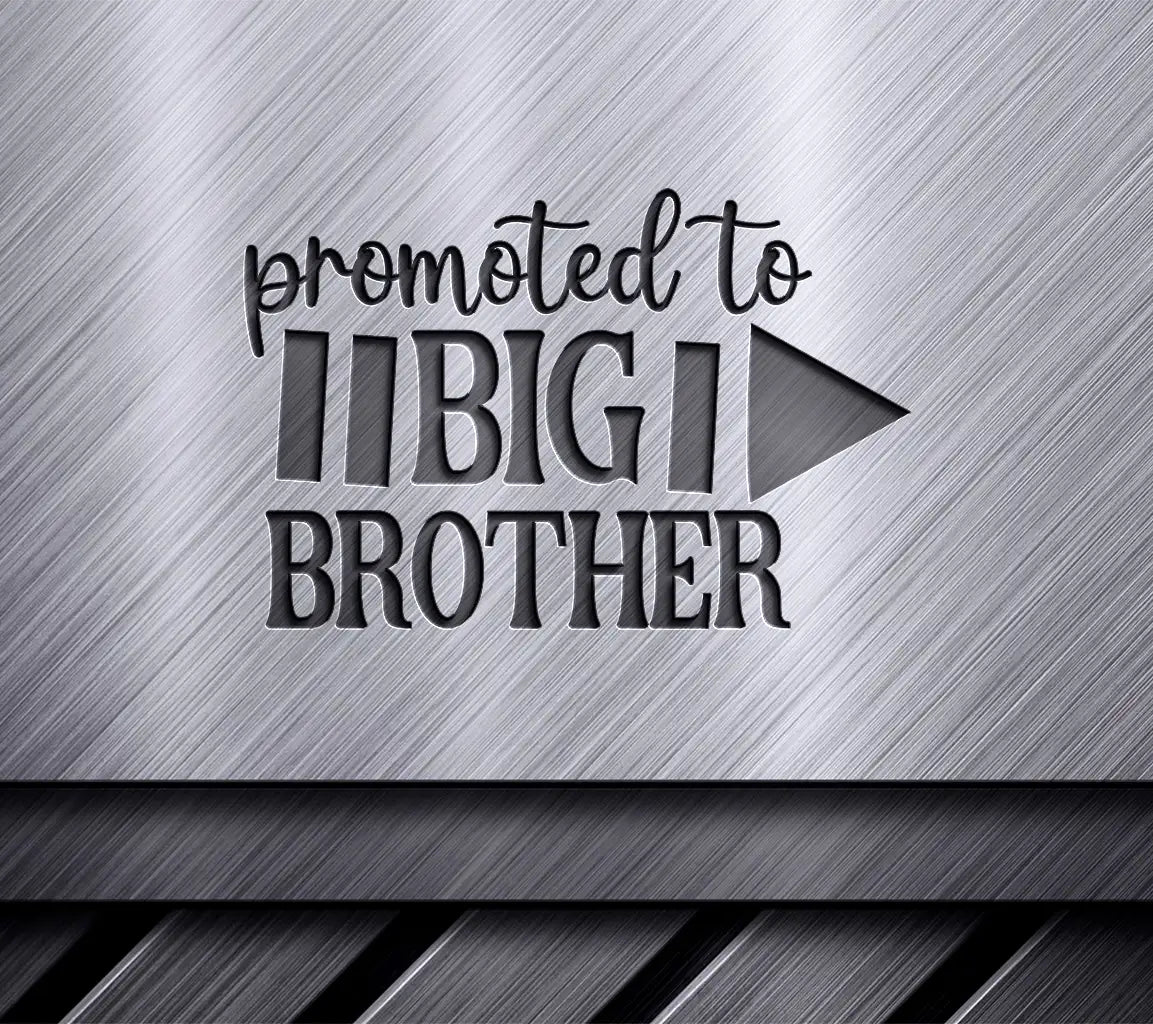 Promoted To Big Brother SVG SVG