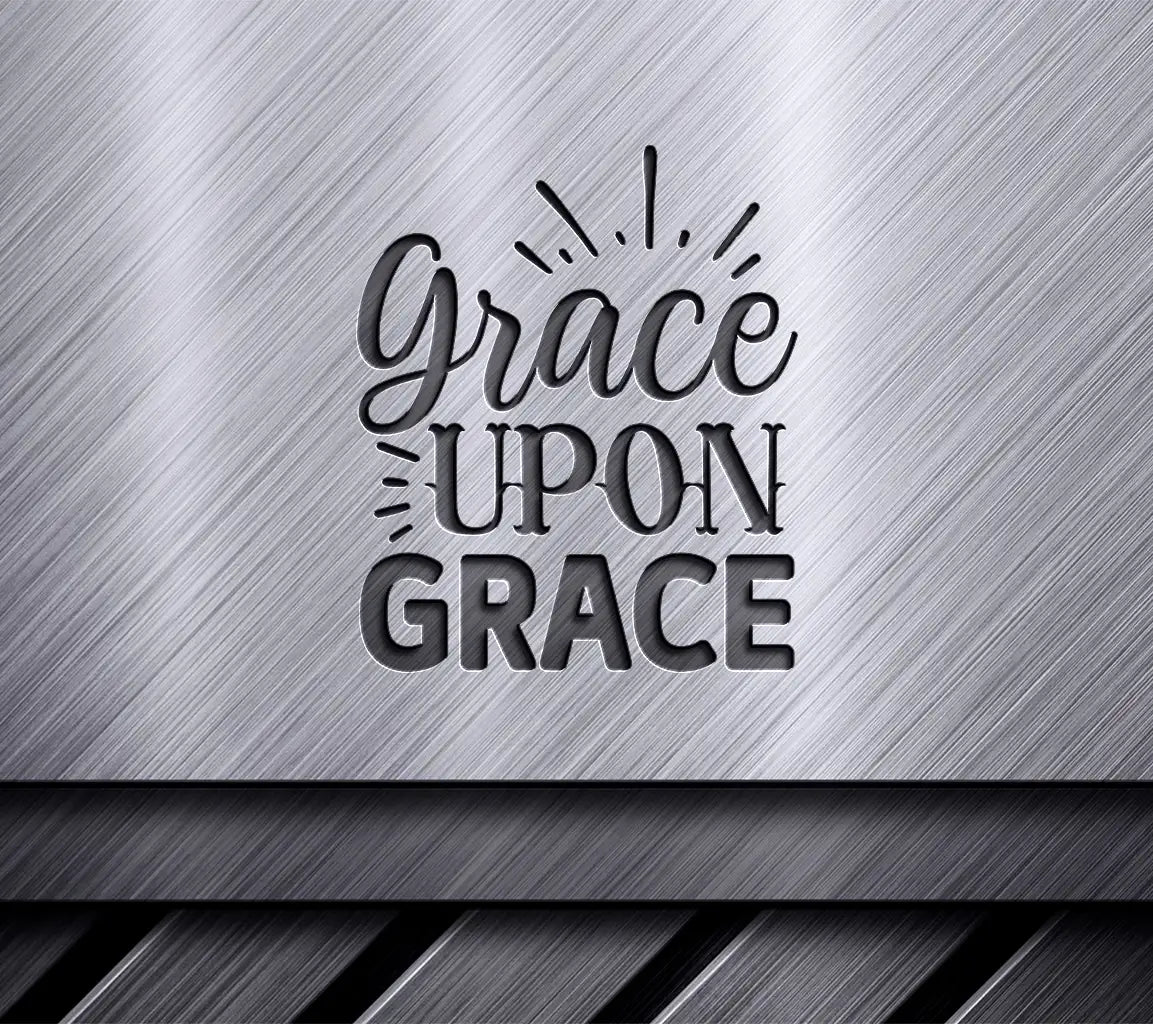 Grace Upon Grace SVG Design SVG