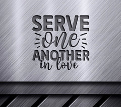 Serve One Another in Love SVG SVG