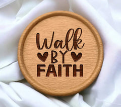 Walk By Faith  SVG SVG