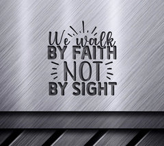 Faith Not Sight SVG SVG