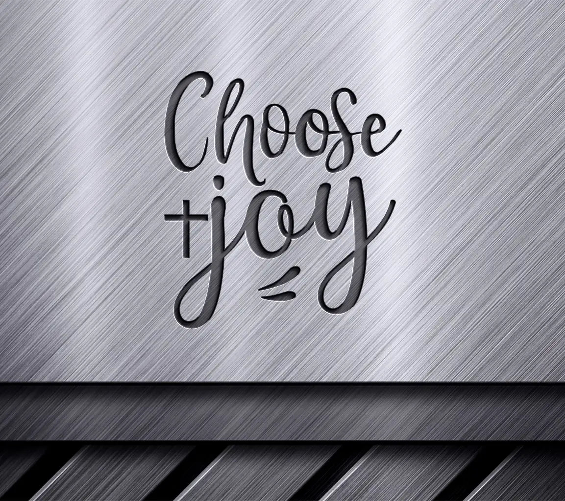 Choose Joy SVG Quote SVG