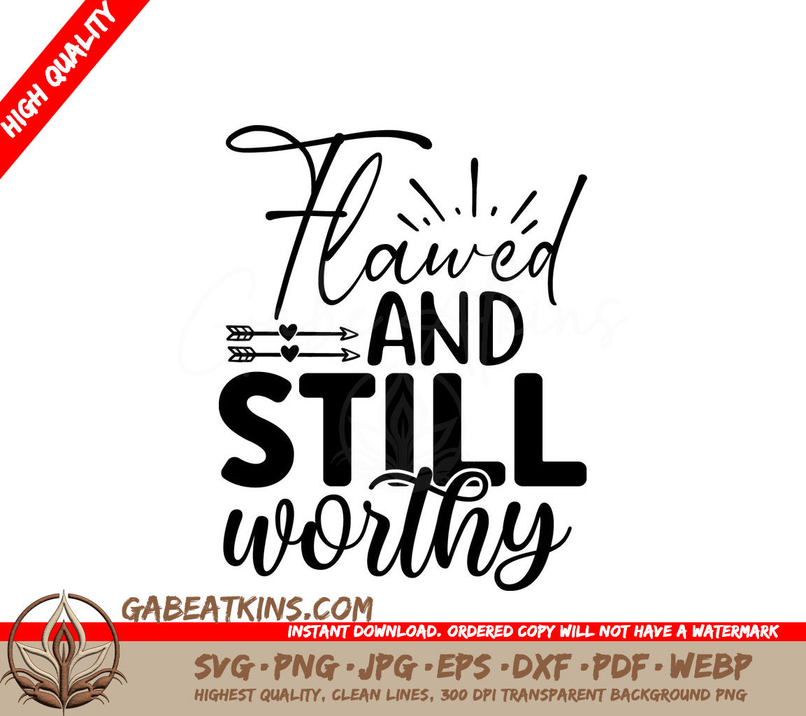 Flawed & Worthy  SVG SVG